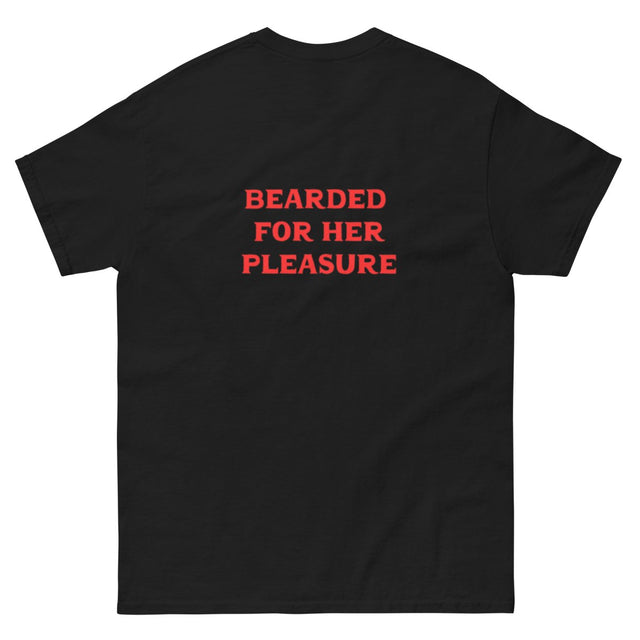 Bearded For Her Pleasure T-Shirt - Lucky Boy Beard Co