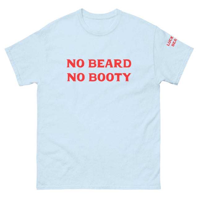 No Beard No Booty Women's T-Shirt - Lucky Boy Beard Co